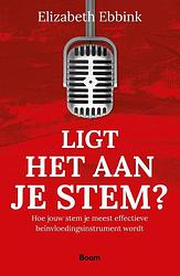 Foto van Ligt het aan je stem? - elizabeth ebbink - paperback (9789024452071)