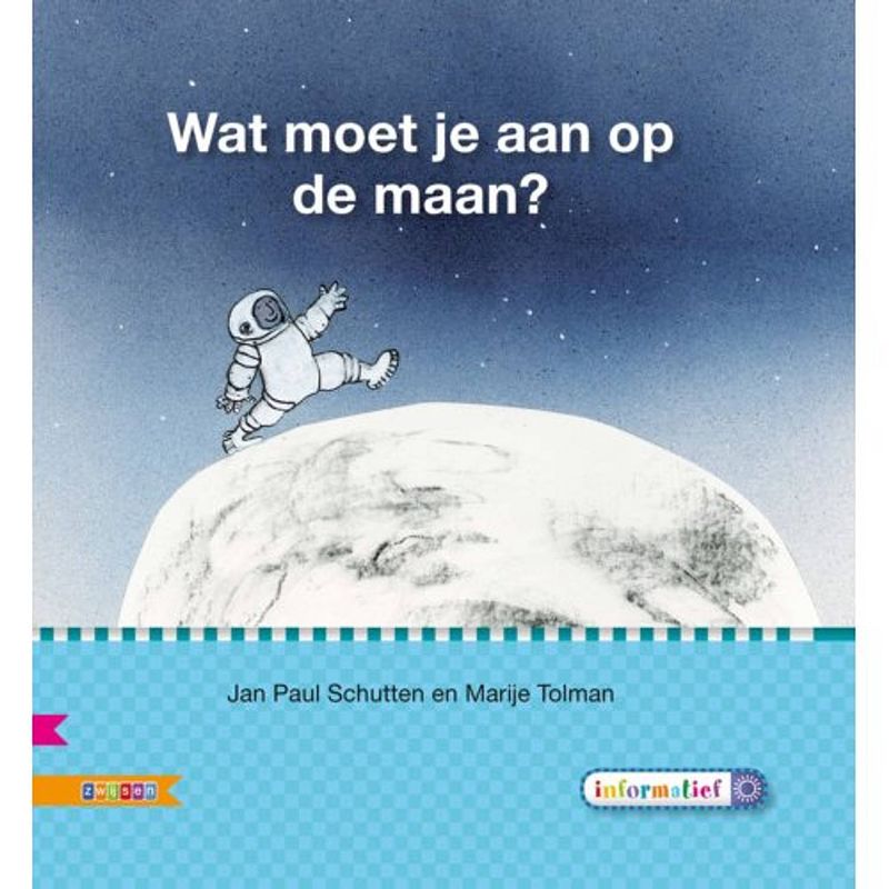 Foto van Wat moet je aan op de maan? - veilig leren lezen