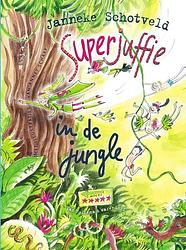 Foto van Superjuffie in de jungle - janneke schotveld - ebook (9789000343782)