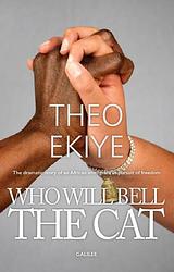 Foto van Who will bell the cat! - theo ekiye - ebook (9789493105157)