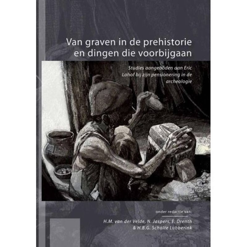 Foto van Van graven in de prehistorie en dingen die