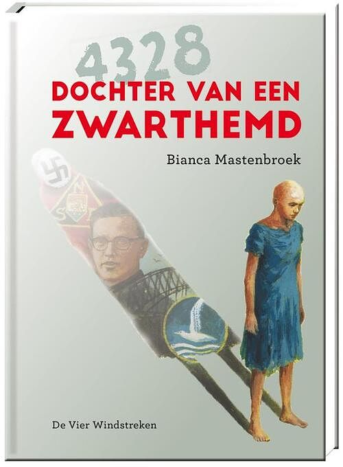 Foto van 4328. dochter van een zwarthemd - bianca mastenbroek - hardcover (9789051169102)