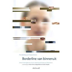 Foto van Borderline van binnenuit