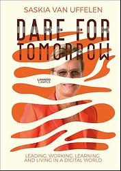 Foto van Dare for tomorrow - saskia van uffelen - ebook (9789401470391)