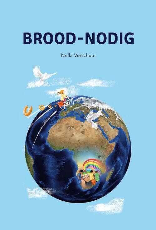 Foto van Brood-nodig - nella verschuur - hardcover (9789087185831)