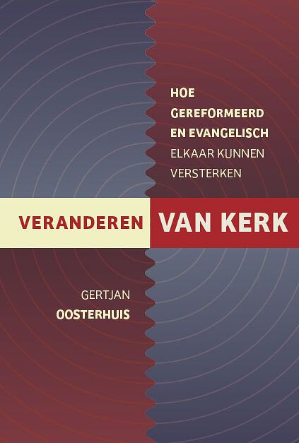 Foto van Veranderen van kerk - gertjan oosterhuis - paperback (9789463692021)