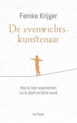 Foto van De evenwichtskunstenaar - femke krijger - ebook (9789025910662)