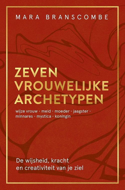 Foto van Zeven vrouwelijke archetypen - mara branscombe - ebook