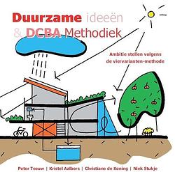 Foto van Duurzame ideeën & dcba methodiek - p. teeuw - paperback (9789461040091)