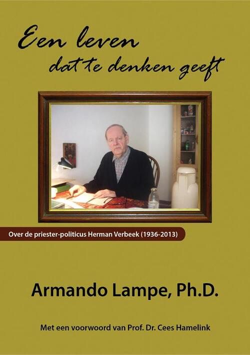 Foto van Een leven dat te denken geeft - armando lampe - ebook (9789087594701)