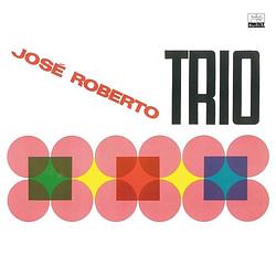 Foto van Jose roberto trio (1966) - cd (5065007965139)