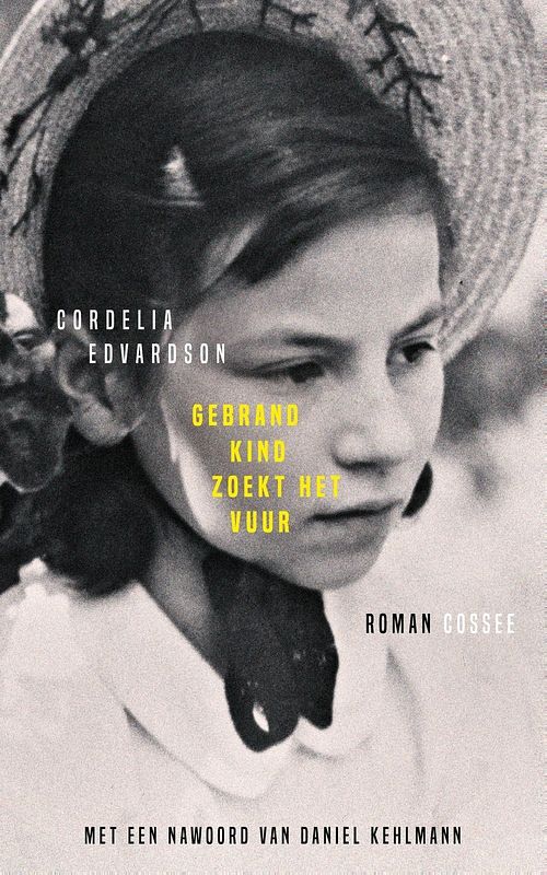 Foto van Gebrand kind zoekt het vuur - cordelia edvardson - ebook