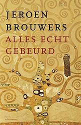 Foto van Alles echt gebeurd - jeroen brouwers - ebook (9789025473471)