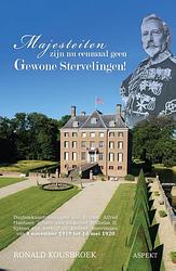 Foto van Majesteiten zijn nu eenmaal geen gewone stervelingen! - ronald kousbroek - ebook (9789464628265)