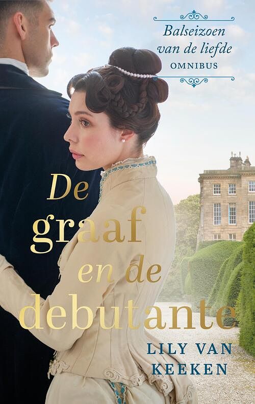 Foto van De graaf en de debutante - lily van keeken - ebook (9789047208518)