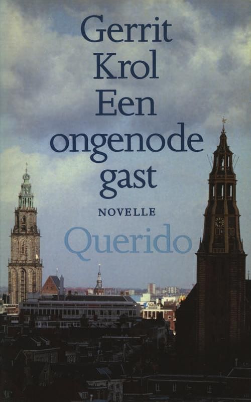 Foto van Een ongenode gast - gerrit krol - ebook (9789021445168)