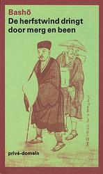 Foto van De herfstwind dringt door merg en been - matsuo basho - ebook (9789029580311)