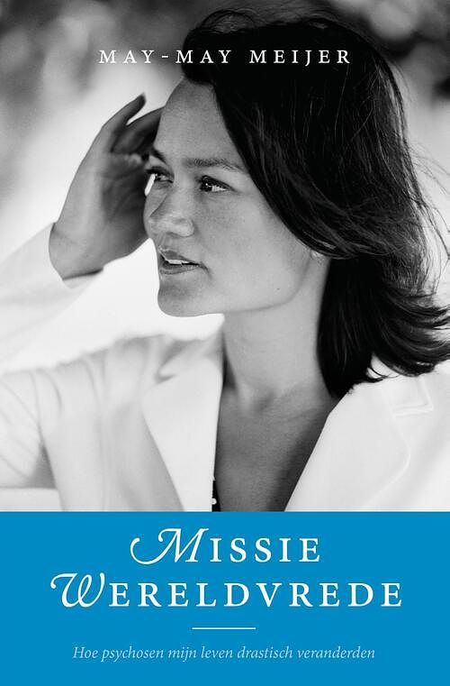 Foto van Missie wereldvrede - may-may meijer - ebook (9789492883438)