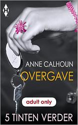 Foto van Overgave - anne calhoun - ebook