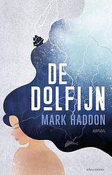 Foto van De dolfijn - mark haddon - ebook (9789025454142)