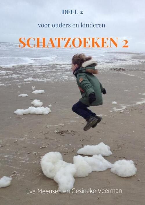 Foto van Schatzoeken 2 - eva meeusen en gesineke veerman - paperback (9789464800906)