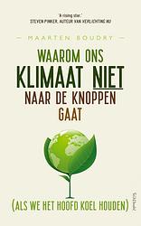 Foto van Waarom ons klimaat niet naar de knoppen gaat - maarten boudry - ebook (9789044649888)