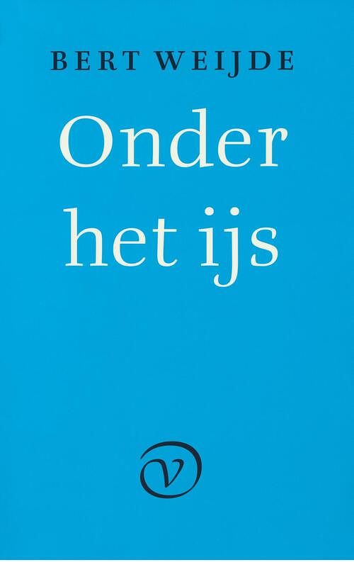 Foto van Onder het ijs - bert weijde - ebook (9789028206236)