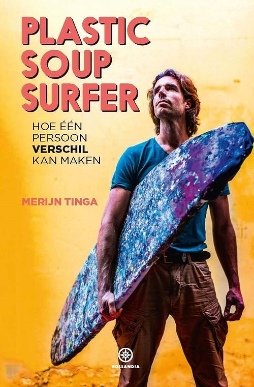 Foto van Plastic soup surfer - merijn tinga - ebook (9789064107269)