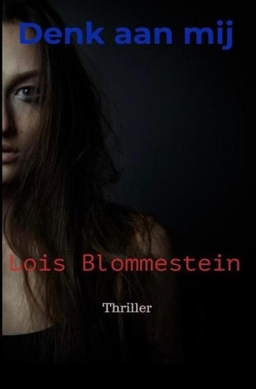 Foto van Denk aan mij - lois blommestein - ebook (9789464655834)