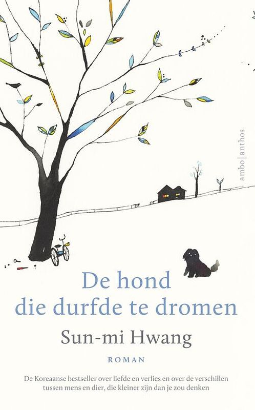 Foto van De hond die durfde te dromen - sun-mi hwang - ebook (9789026354212)