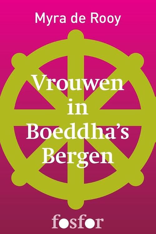 Foto van Vrouwen in boeddha's bergen - myra de rooy - ebook (9789462251090)