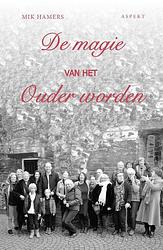 Foto van De magie van het ouder worden - mik hamers - paperback (9789463384551)