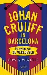 Foto van Johan cruijff in barcelona - edwin winkels - ebook (9789492037534)
