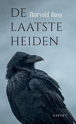 Foto van De laatste heiden - thorvald ross - paperback (9789464240788)