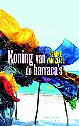 Foto van Koning van de barraca's - femke van zeijl - ebook (9789026329173)