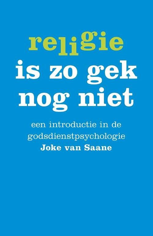 Foto van Religie is zo gek nog niet - joke van saane, nicolette hijweege - ebook (9789025902308)