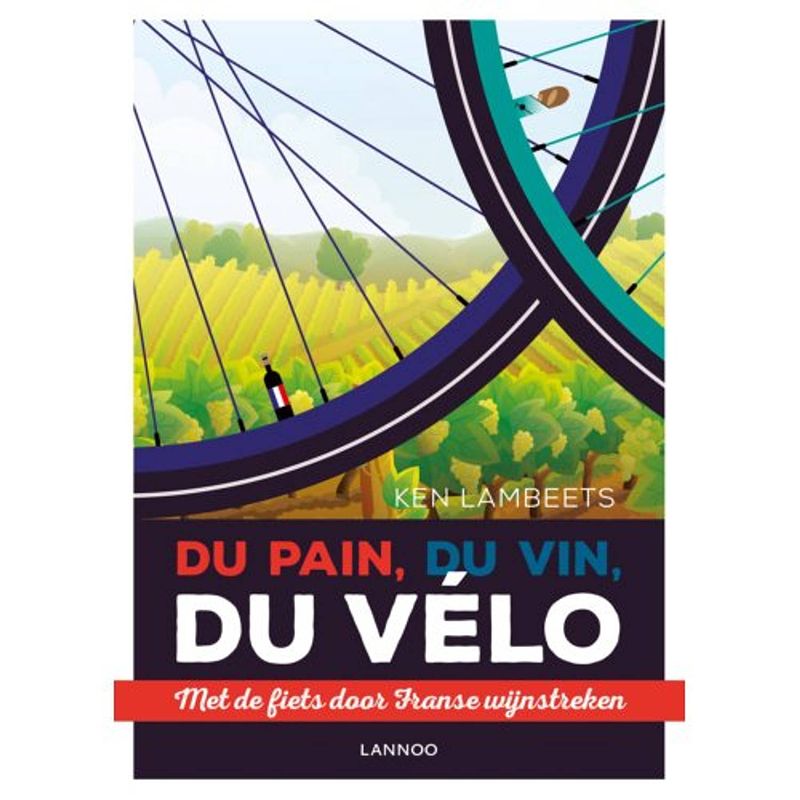 Foto van Du pain, du vin, du vélo