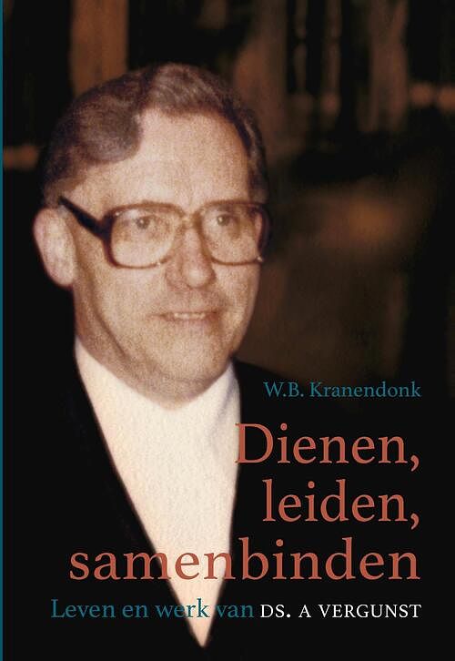 Foto van Dienen, leiden, samenbinden - w.b. kranendonk - ebook (9789402908022)