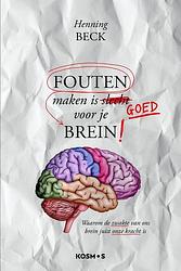 Foto van Fouten maken is goed voor je brein! - henning beck - ebook (9789021568980)