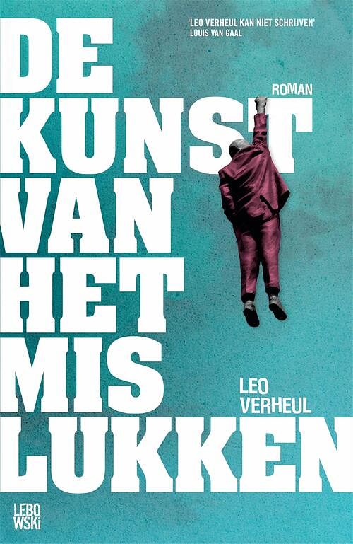 Foto van De kunst van het mislukken - leo verheul - ebook (9789048819683)