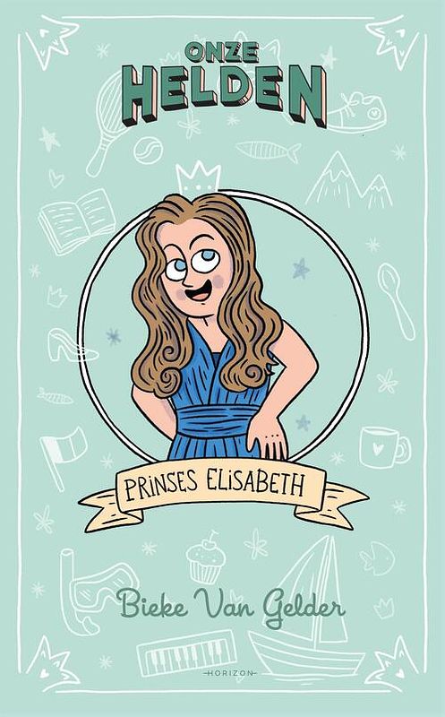 Foto van Onze helden: prinses elisabeth - bieke van gelder - ebook (9789463962834)