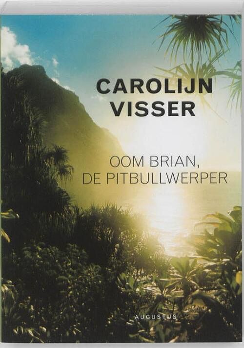 Foto van Oom brian, de pitbullwerper - carolijn visser - ebook (9789045703268)