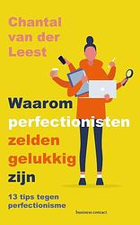 Foto van Waarom perfectionisten zelden gelukkig zijn - chantal van der leest - ebook (9789047014263)