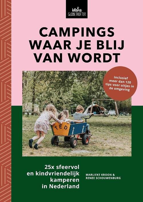 Foto van Campings waar je blij van wordt - marlieke kroon, renee schouwenburg - paperback (9789090352084)