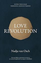 Foto van Love revolution - nadja van osch - ebook (9789044932812)