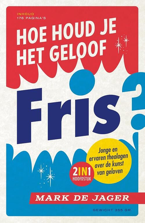 Foto van Hoe houd je het geloof fris? - mark de jager - ebook (9789043535410)