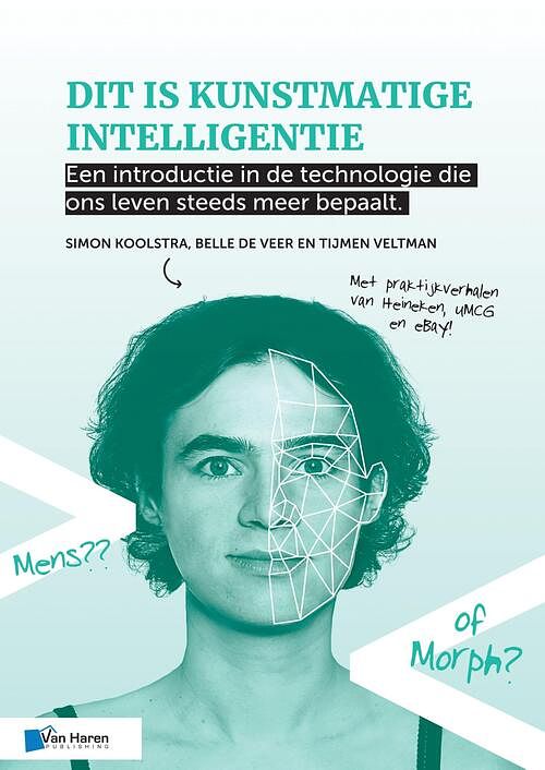 Foto van Dit is kunstmatige intelligentie - belle de veer, simon koolstra, tijmen veltman - ebook (9789401808286)