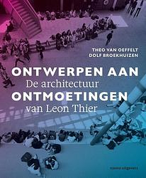 Foto van Ontwerpen aan ontmoetingen - dolf broekhuizen, theo van oeffelt - ebook