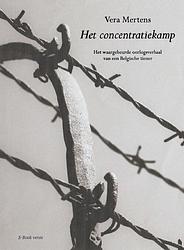 Foto van Het concentratiekamp - vera mertens - ebook (9789082415940)
