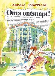 Foto van Oma ontsnapt! - janneke schotveld - ebook (9789000311972)